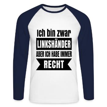 Ich bin zwar Linkshänder aber ich habe immer recht - Unisex Baseballshirt langarm - Weiß/Navy - Vorne - Nik (191cm)