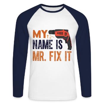 Mister fix it, Der Handwerker der alles kann - Unisex Baseballshirt langarm - Weiß/Navy - Vorne - Nik (191cm)