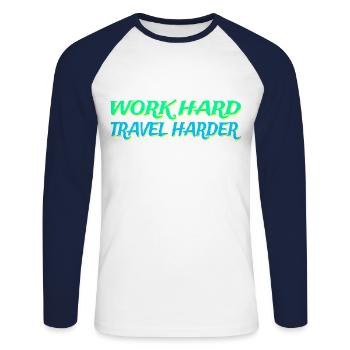 Work Hard Travel Harder Lifestyle Digitale Nomaden - Unisex Baseballshirt langarm - Weiß/Navy - Vorne - Nik (191cm)