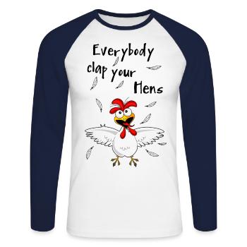 Everybody clap your hens - Unisex Long Sleeve Baseball T-Shirt - white/navy - Front - Nik (191cm)