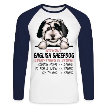 Ohne Englischer Schäferhund ist alles doof - Unisex Baseballshirt langarm - Weiß/Navy - Vorne - Nik (191cm)