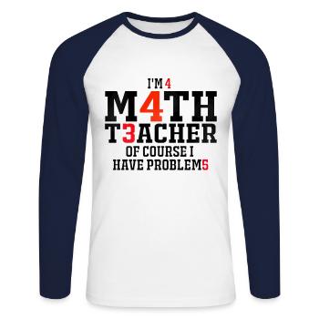 Math teacher shirt as a gift for professor idea - Unisex Long Sleeve Baseball T-Shirt - white/navy - Front - Nik (191cm)