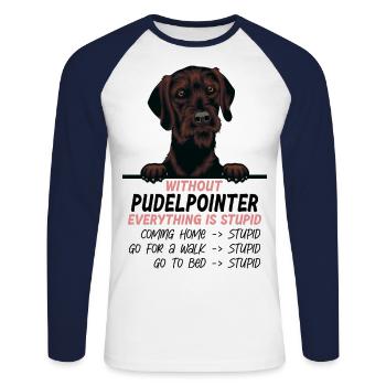 Ohne Pudelpointer ist alles doof - Unisex Baseballshirt langarm - Weiß/Navy - Vorne - Nik (191cm)