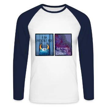 I am physically here but my mind is somewhere else - Unisex Long Sleeve Baseball T-Shirt - white/navy - Front - Nik (191cm)