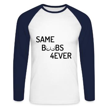 Same Boobs Forever Junggesellenabschieds Party - Unisex Baseballshirt langarm - Weiß/Navy - Vorne - Nik (191cm)