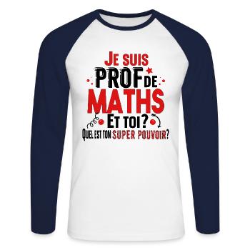 Prof Professeur Maths Métier Cadeau Collège Lycée - T-shirt baseball manches longues Homme - blanc/marine - Devant - Nik (191cm)