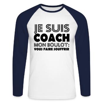Je suis coach mon boulot vous faire souffrir - T-shirt baseball manches longues Homme - blanc/marine - Devant - Nik (191cm)
