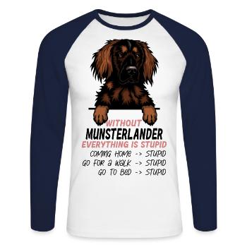 Ohne Munsterlander ist alles doof - Unisex Baseballshirt langarm - Weiß/Navy - Vorne - Nik (191cm)