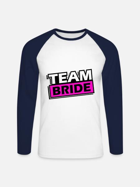 Team Bride Wedding Saying - Unisex Long Sleeve Baseball T-Shirt - white/navy