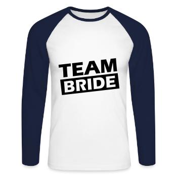 Team Bride Wedding Quote - Unisex Long Sleeve Baseball T-Shirt - white/navy - Front - Nik (191cm)