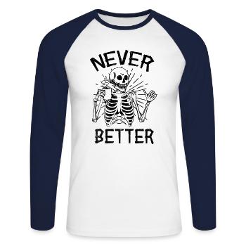 Halloween Skeleton Coffee Burnout Never Better - Unisex Long Sleeve Baseball T-Shirt - white/navy - Front - Nik (191cm)