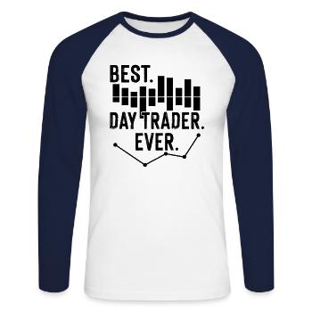 Best Day Trader Day Ever Stock Forex Trading - Unisex Long Sleeve Baseball T-Shirt - white/navy - Front - Nik (191cm)