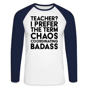 Prof? Badass coordonnant le chaos - T-shirt baseball manches longues Homme - blanc/marine - Devant - Nik (191cm)
