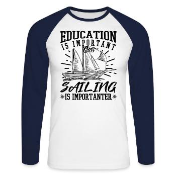 Sailing Is Importanter Funny Sailor - Unisex Long Sleeve Baseball T-Shirt - white/navy - Front - Nik (191cm)