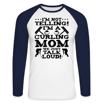 I'm Not Yelling I'm A Curling Mom - Unisex Baseballshirt langarm - Weiß/Navy - Vorne - Nik (191cm)