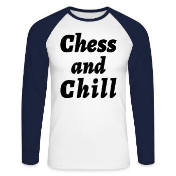 Chess And Chill Funny Chess Player Quotes - Unisex Long Sleeve Baseball T-Shirt - white/navy - Front - Nik (191cm)
