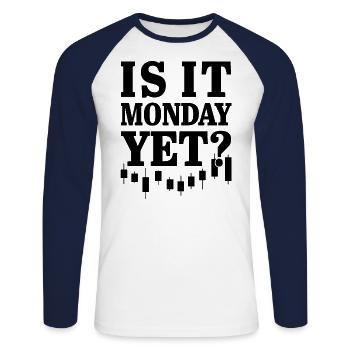 Is It Monday Yet Funny Stock Forex Trading - Unisex Long Sleeve Baseball T-Shirt - white/navy - Front - Nik (191cm)