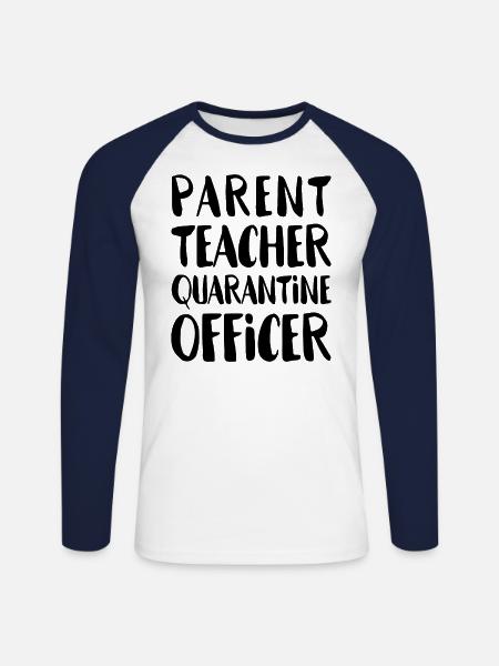 Parent Teacher Quarantine Officer - Unisex Baseballshirt langarm - Weiß/Navy