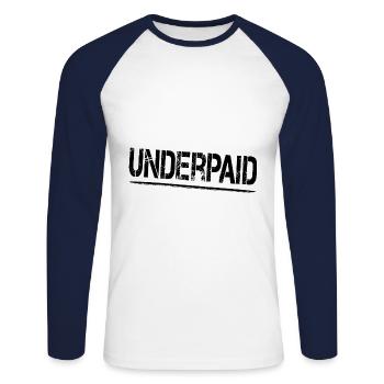 UNDERPAID - Underpaid salary - Unisex Long Sleeve Baseball T-Shirt - white/navy - Front - Nik (191cm)
