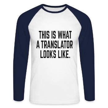 This is What a Translator Looks Like - Übersetzer - Unisex Baseballshirt langarm - Weiß/Navy - Vorne - Nik (191cm)