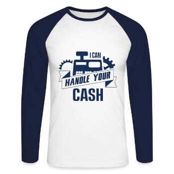 Ich kann mit deinem Cash umgehen - Kassierer Kasse - Unisex Baseballshirt langarm - Weiß/Navy - Vorne - Nik (191cm)