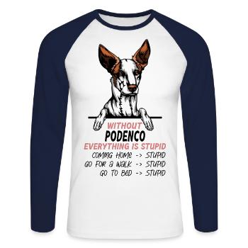 Ohne Podenco ist alles doof - Unisex Baseballshirt langarm - Weiß/Navy - Vorne - Nik (191cm)