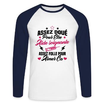 Assez doué pour être aide-soignante assez folle - T-shirt baseball manches longues Homme - blanc/marine - Devant - Nik (191cm)