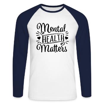 Mental Health Matters - Unisex Long Sleeve Baseball T-Shirt - white/navy - Front - Nik (191cm)