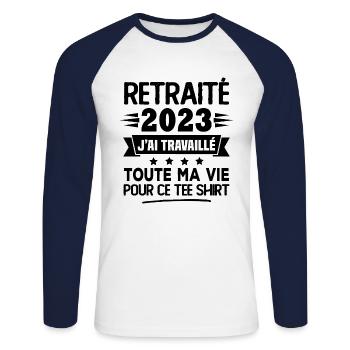 Retraité 2023 j'ai travaillé toute ma vie pour ce - T-shirt baseball manches longues Homme - blanc/marine - Devant - Nik (191cm)