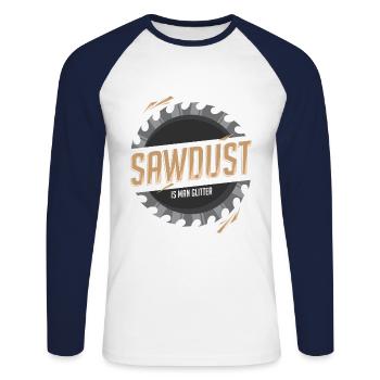 Sawdust Is Man Glitter - Unisex Long Sleeve Baseball T-Shirt - white/navy - Front - Nik (191cm)