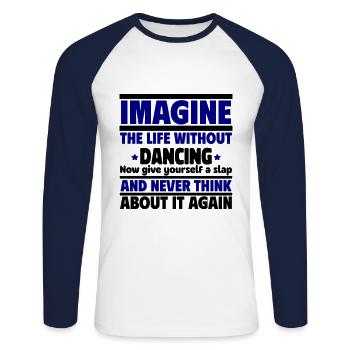 Imaginez une vie sans danse - T-shirt baseball manches longues Homme - blanc/marine - Devant - Nik (191cm)
