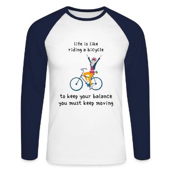 Das Leben ist wie Fahrradfahren: um das Gleichgewicht zu halten - Unisex Baseballshirt langarm - Weiß/Navy - Vorne - Nik (191cm)