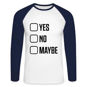ja nein vielleicht - Unisex Baseballshirt langarm - Weiß/Navy - Vorne - Nik (191cm)