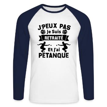 J'peux pas je suis Retraité et j'ai Pétanque - T-shirt baseball manches longues Homme - blanc/marine - Devant - Nik (191cm)
