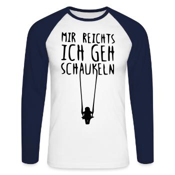 mir reichts ich geh schaukeln - Unisex Baseballshirt langarm - Weiß/Navy - Vorne - Nik (191cm)