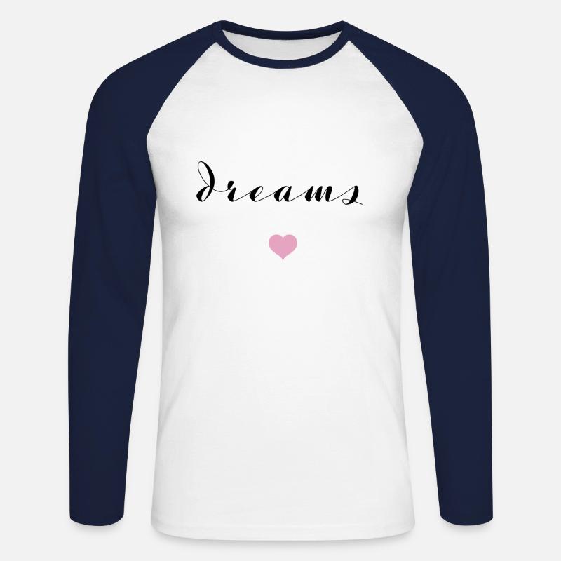 schöner Spruch Träume/dreams - Unisex Baseballshirt langarm - Weiß/Navy