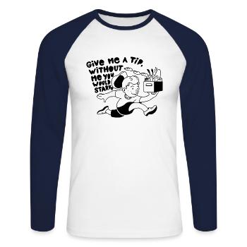 GIVE ME A TIP WITHOUT ME YOU WOULD STARVE - Unisex Baseballshirt langarm - Weiß/Navy - Vorne - Nik (191cm)