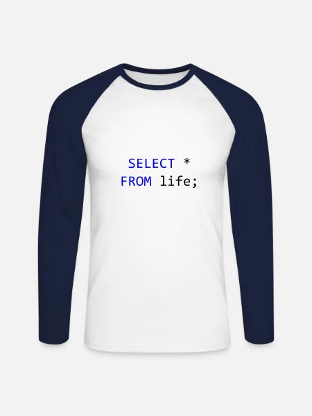SELECT alles vom Leben- SQL-Programmierer Geschenk - Unisex Baseballshirt langarm - Weiß/Navy