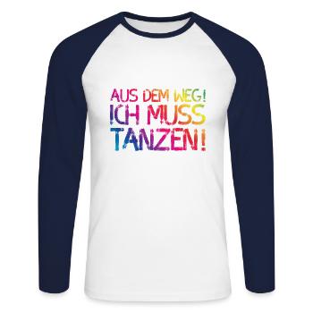 Out of the way I have to dance - Unisex Long Sleeve Baseball T-Shirt - white/navy - Front - Nik (191cm)