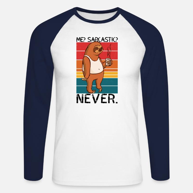 Me Sarcastic Never Sloth Saying - Unisex Long Sleeve Baseball T-Shirt - white/navy