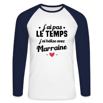 J'ai pas le temps, j'ai bêtise avec marraine ! - T-shirt baseball manches longues Homme - blanc/marine - Devant - Nik (191cm)