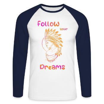 Follow your dreams - Unisex Long Sleeve Baseball T-Shirt - white/navy - Front - Nik (191cm)