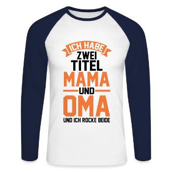 J’ai deux titres : Maman et Mamie - T-shirt baseball manches longues Homme - blanc/marine - Devant - Nik (191cm)