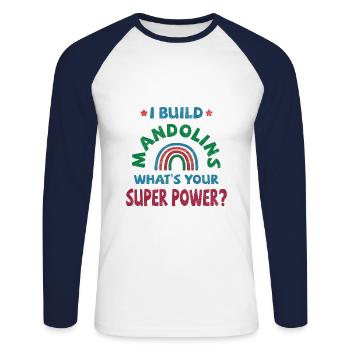 Je construis des mandolines, quel est votre super pouvoir ? - T-shirt baseball manches longues Homme - blanc/marine - Devant - Nik (191cm)