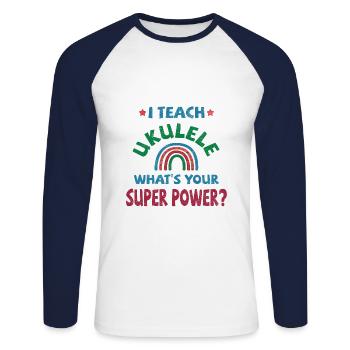 J’enseigne au ukulélé quel est votre super pouvoir? - T-shirt baseball manches longues Homme - blanc/marine - Devant - Nik (191cm)