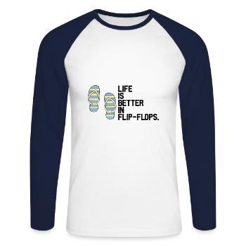 Life is better in Flip Flops - Unisex Baseballshirt langarm - Weiß/Navy - Vorne - Nik (191cm)