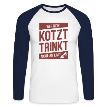 Wer nicht Kotzt Trinkt nicht am Limit - Unisex Baseballshirt langarm - Weiß/Navy - Vorne - Nik (191cm)