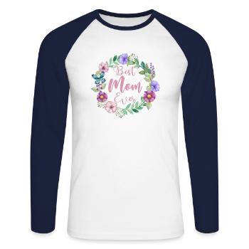 Best mom ever - best mom ever gift - Unisex Long Sleeve Baseball T-Shirt - white/navy - Front - Nik (191cm)