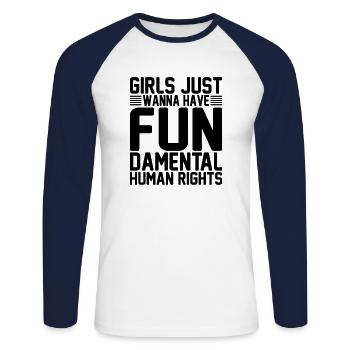 Girls Just Want To Have Human Rights - Unisex Long Sleeve Baseball T-Shirt - white/navy - Front - Nik (191cm)