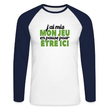 J'ai Mis Mon Jeu En Pause Pour Être Ici - T-shirt baseball manches longues Homme - blanc/marine - Devant - Nik (191cm)